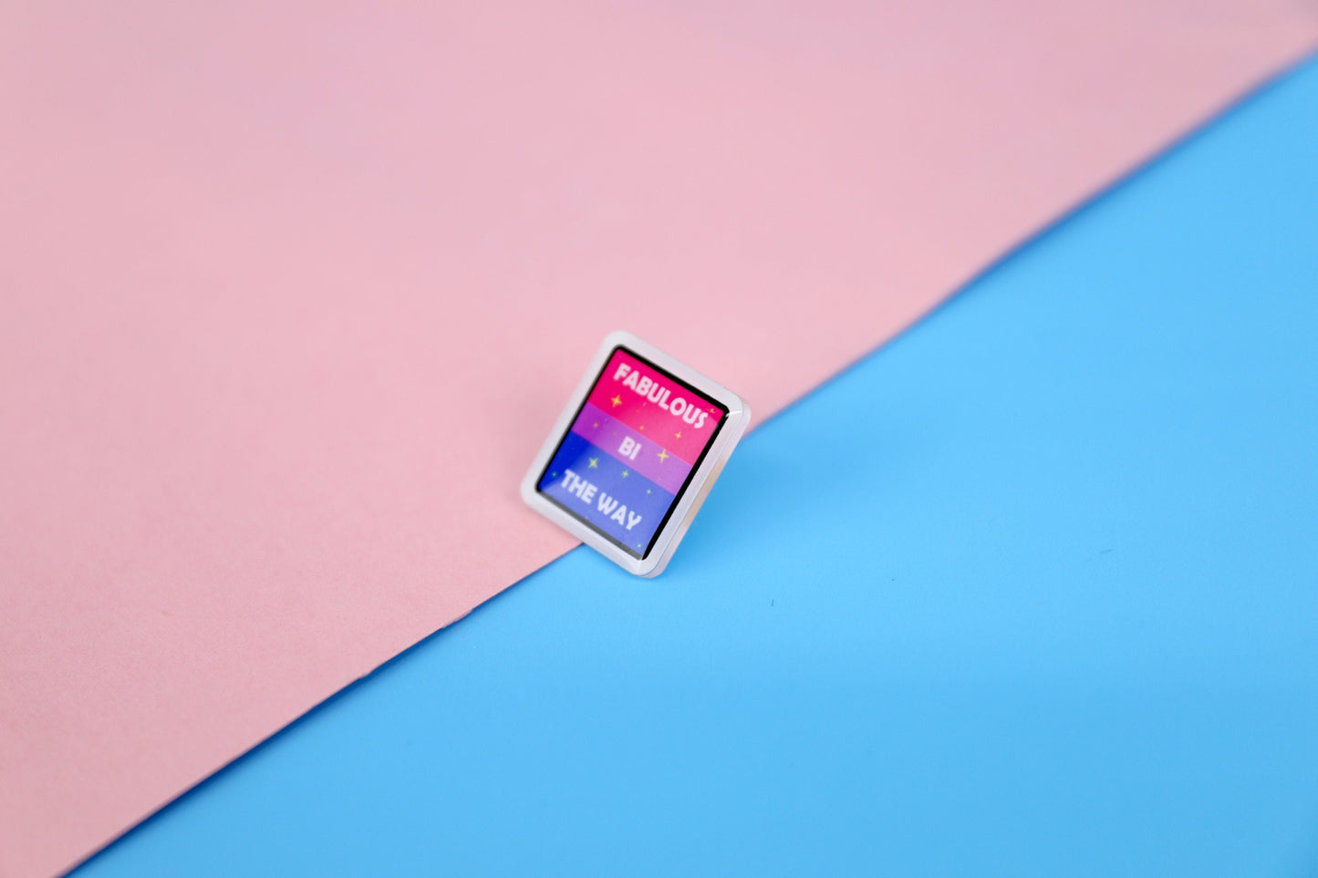 Fabulous Bi the Way Acrylic Pin | 1" Die Cut Acrylic Pin