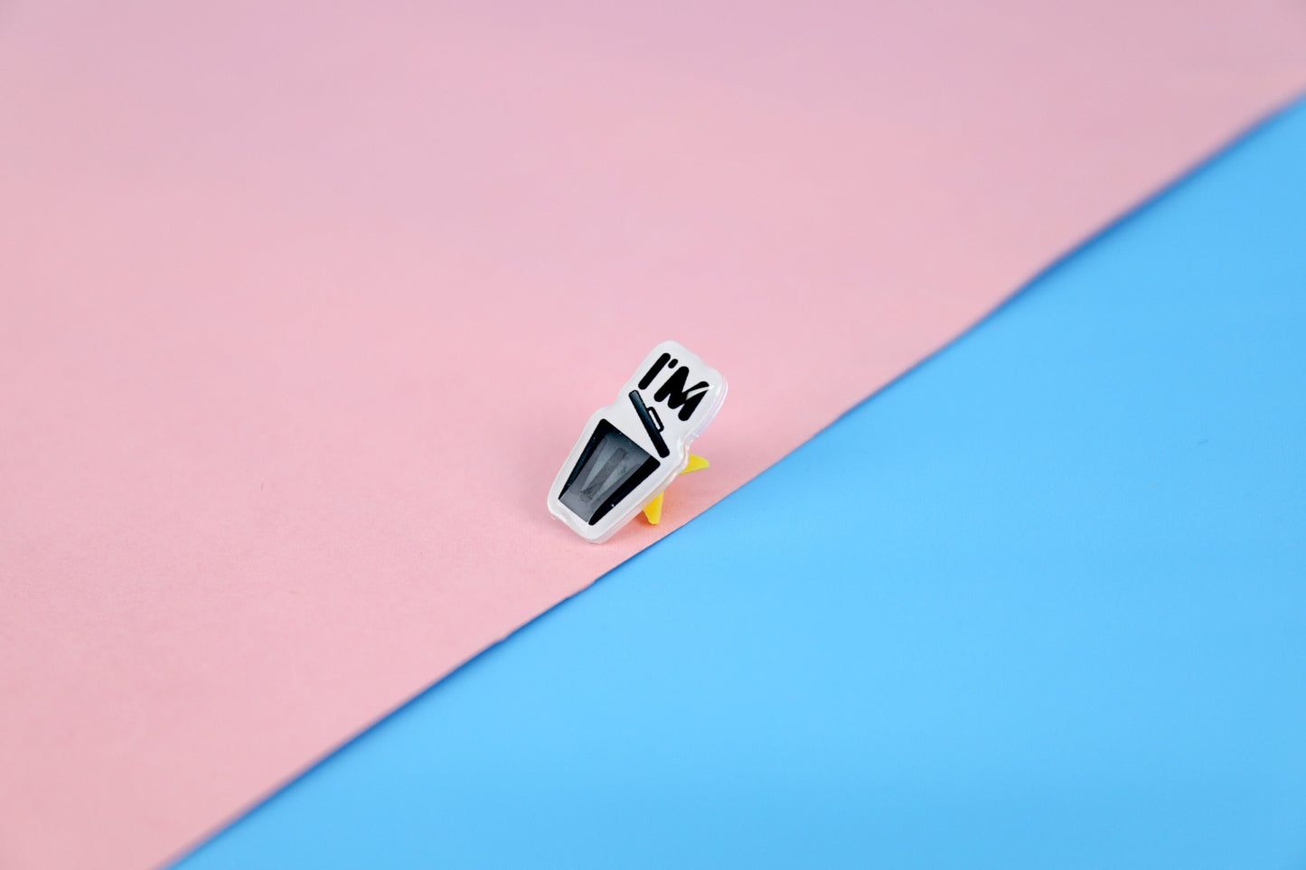 I'm Trash Acrylic Pin | 1" Die Cut Acrylic Pin