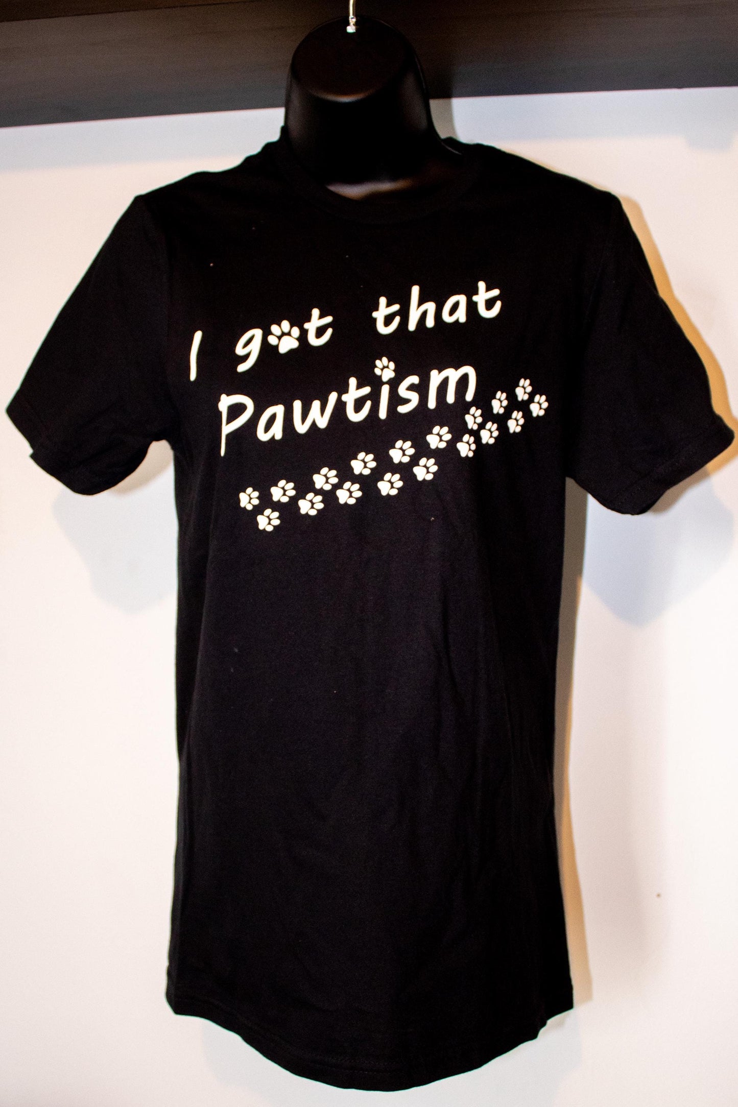I Got That Pawtism T-Shirt | Unisex XS - 3XL