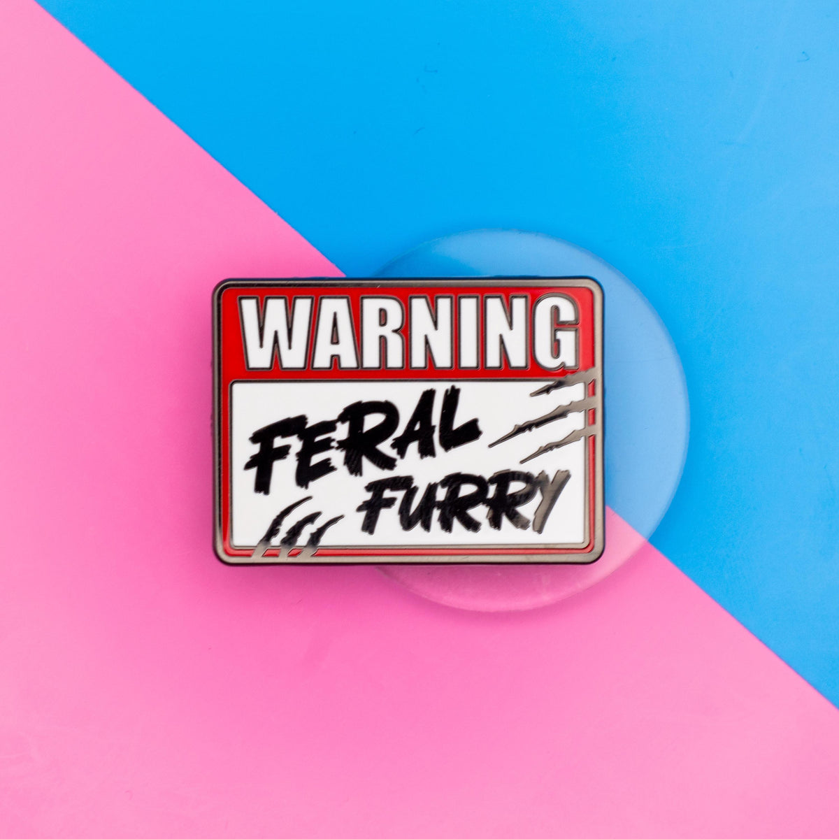 Warning Feral Furry Enamel Pin | 1.5" Die Cut Acrylic Pin