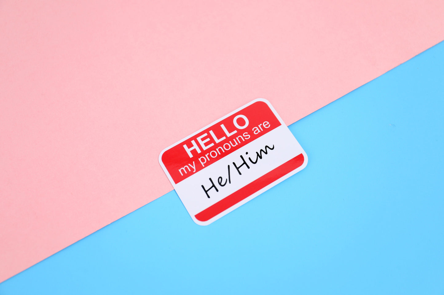 Hello My Pronouns Are... | 3" Die Cut Vinyl Sticker