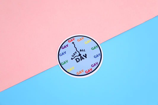 Gay All Day | 3" Die Cut LGBTQ+ Vinyl Sticker