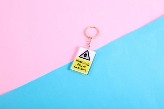 Warning! Egg is Cracking Double Sided Keychain | 4 Inch Keychain